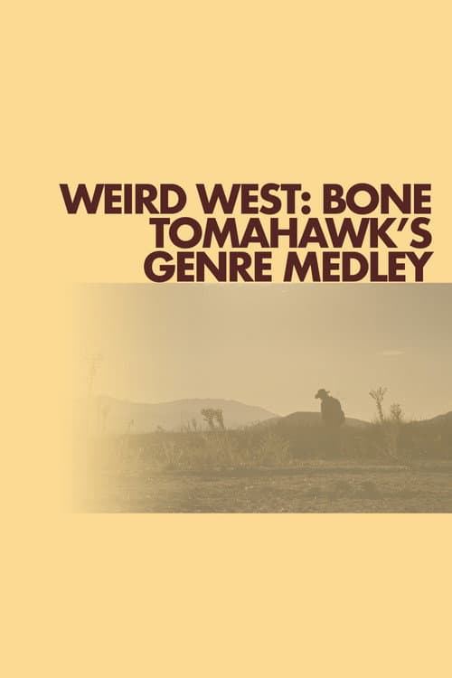 Poster for Weird West: Bone Tomahawk's Genre Medley