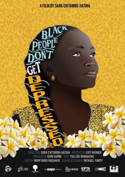 Постер до фільму «Black People Don't Get Depressed»