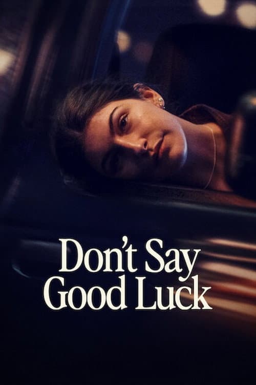 Poster for Don't Say Good Luck