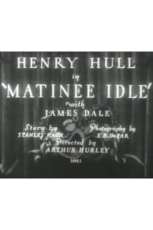 Poster for Matinee Idle