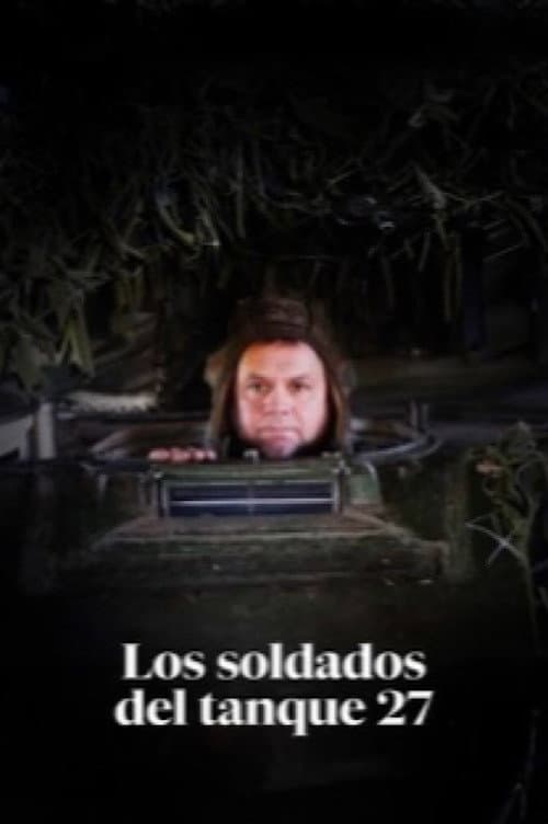 Poster for Los soldados del tanque 27