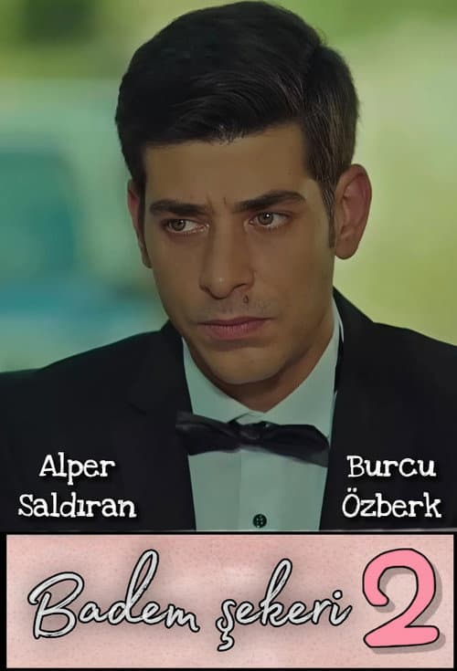 Poster for Badem Şekeri 2
