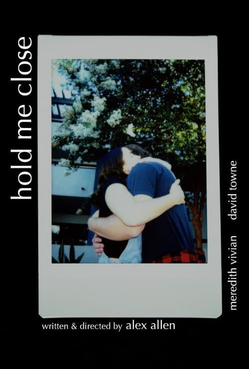 Poster for Hold Me Close