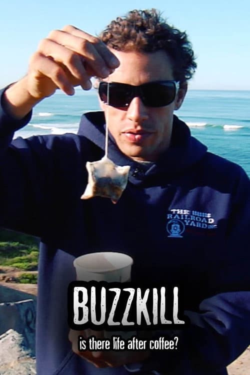 Poster for Buzzkill: Is There Life After Coffee?