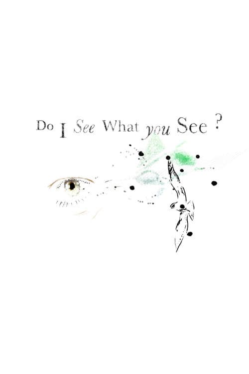 Poster for Do I See What You See?