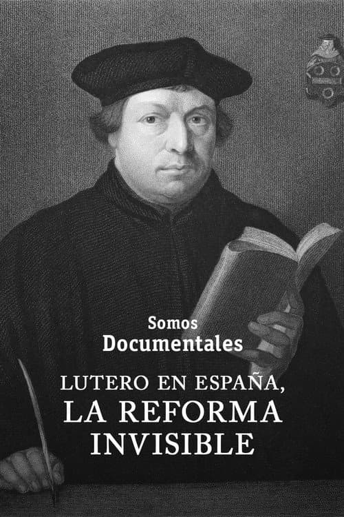 Poster for Lutero en España: La reforma invisible