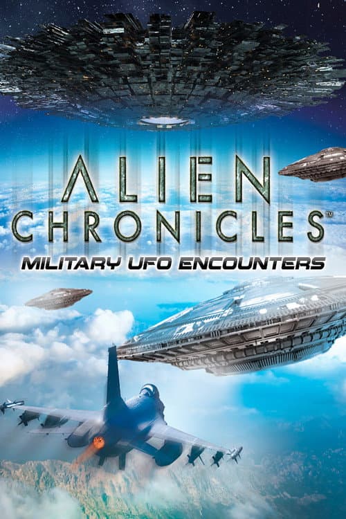 Poster for Alien Chronicles Military UFO Encounters