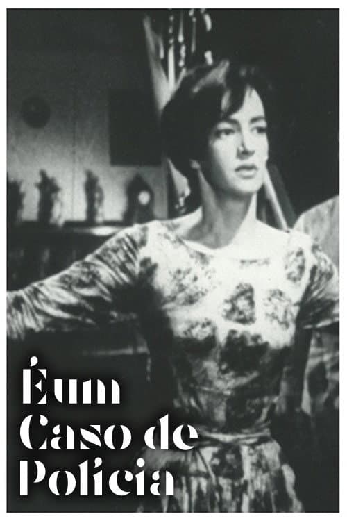 Poster for É Um Caso de Polícia!