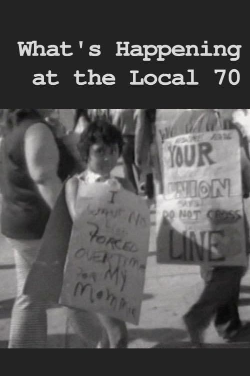 Poster for What's Happening at Local 70