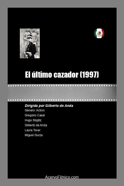 Poster for El último cazador