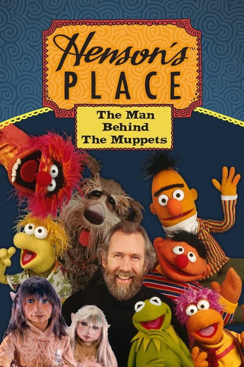 Poster for Henson's Place: The Man Behind the Muppets