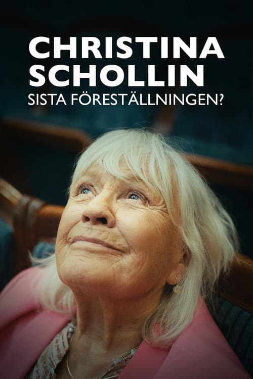 Poster for Christina Schollin - sista föreställningen