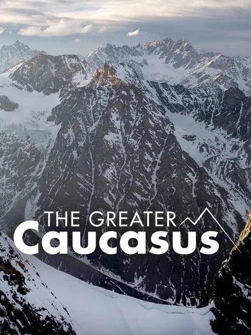 Poster for The Greater Caucasus