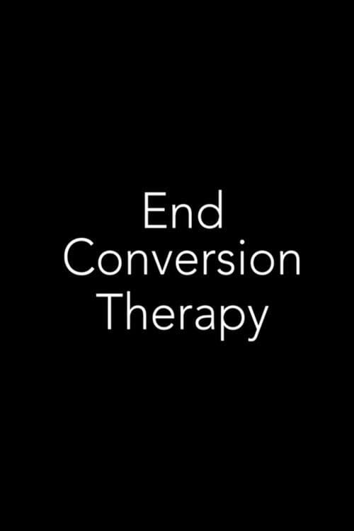 Poster for End Conversion Therapy