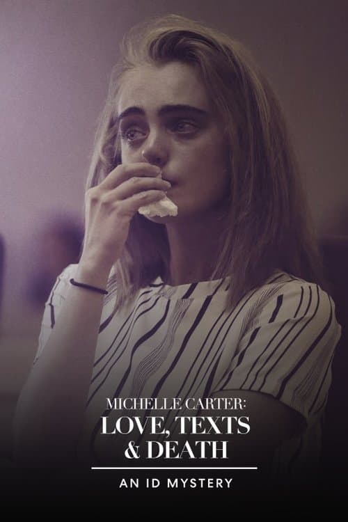 Poster for Michelle Carter: Love, Texts & Death