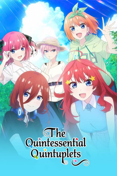 Poster for The Quintessential Quintuplets∽