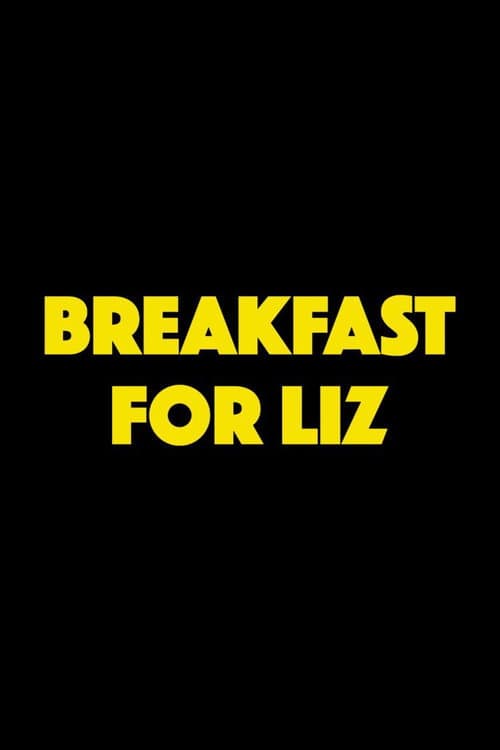 Poster for Breakfast for Liz
