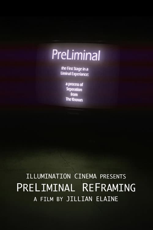 Poster for PreLiminal ReFraming