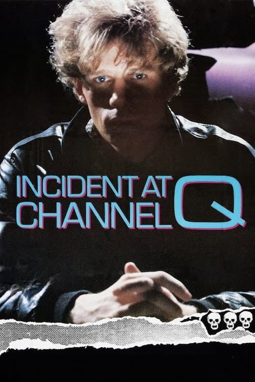 Poster for Incident at Channel Q