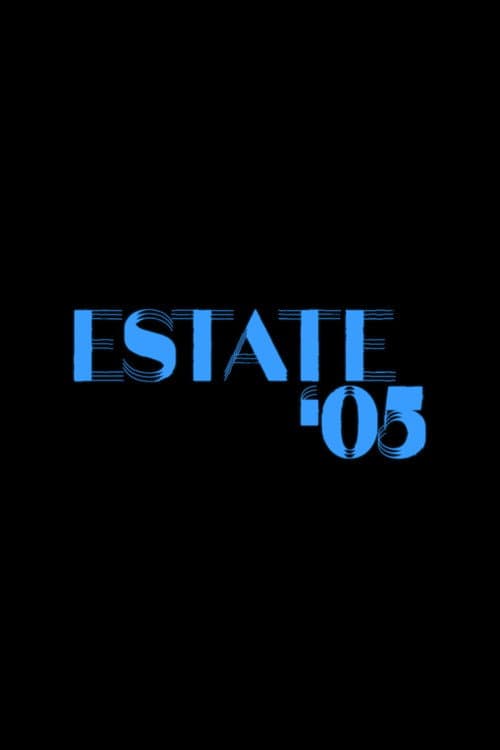 Poster for Estate '05