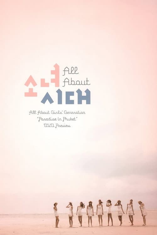Poster for All About Girls' Generation: Paradise in Phuket