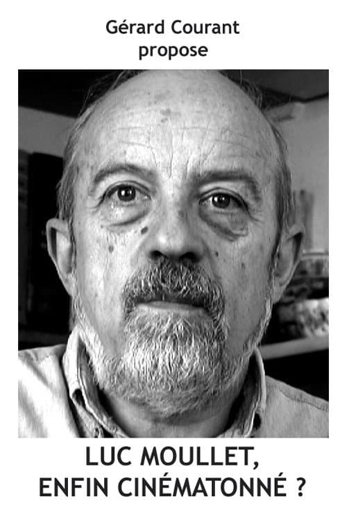 Poster for Luc Moullet, enfin cinématonné ?