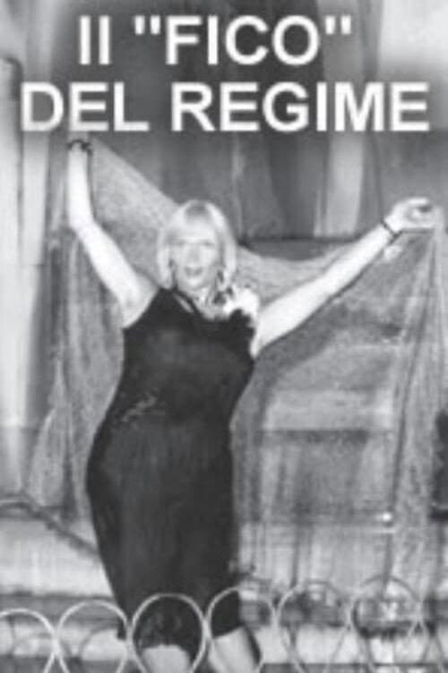 Poster for Il 'fico' del regime (da prendere come esempio in mancanza di esempi peggiori)