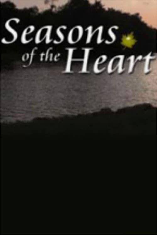 Poster for Seasons of the Heart