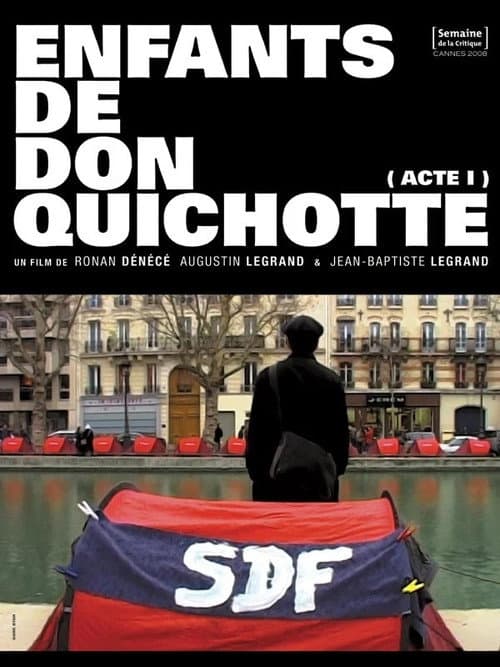 Poster for Enfants de Don Quichotte (Acte 1)