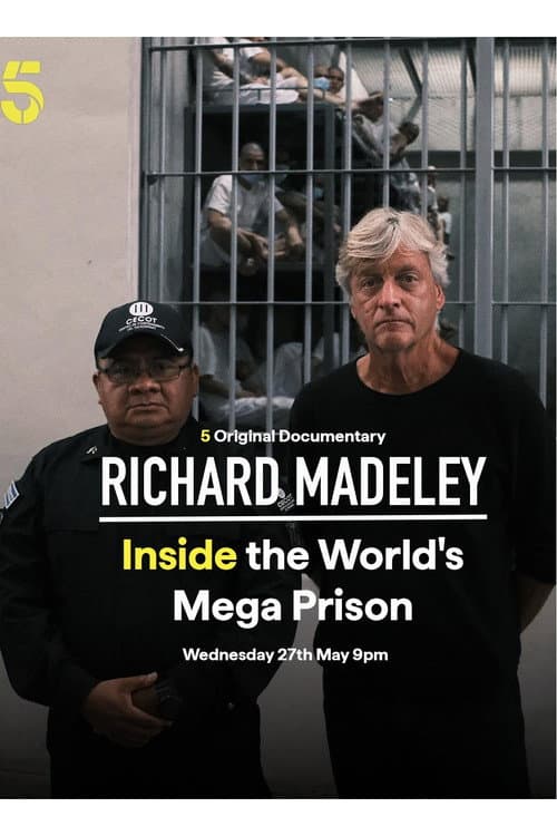 Poster for Richard Madeley: Inside the World's Mega Prison