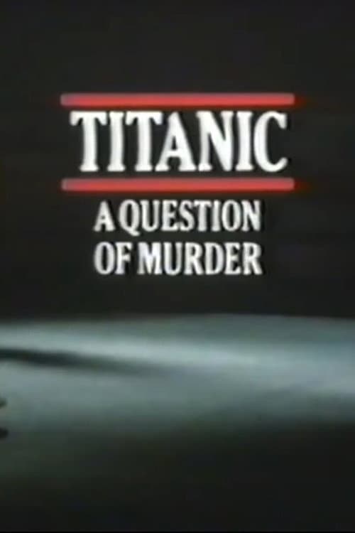 Poster for Titanic: A Question of Murder