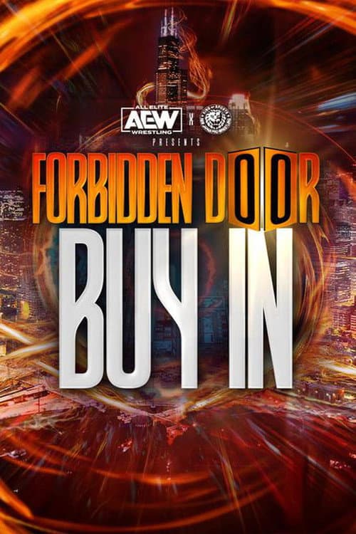 Poster for AEW x NJPW Presents Forbidden Door 2022: The Buy-In