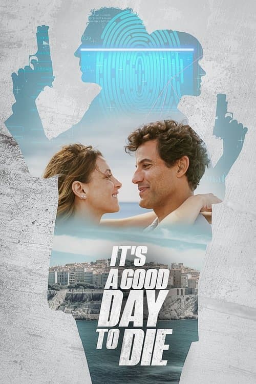 Poster for It's a Good Day to Die