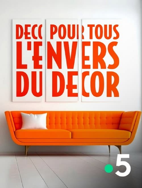 Poster for Déco pour tous, l'envers du décor