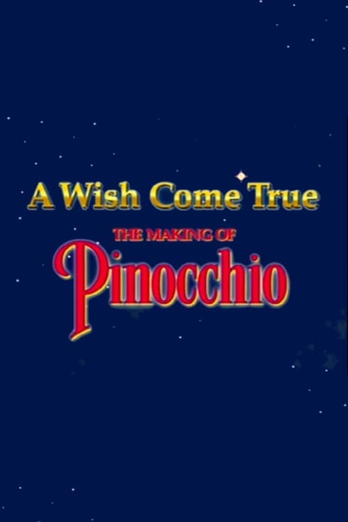 Poster for A Wish Came True: The Making of 'Pinocchio'