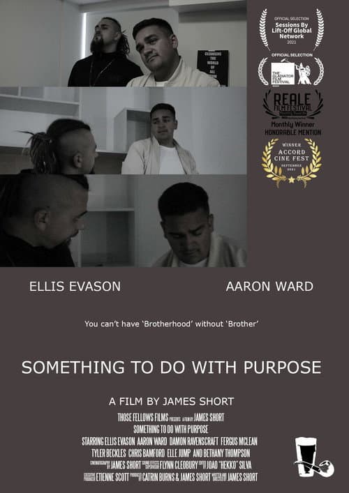 Poster for Something To Do With Purpose