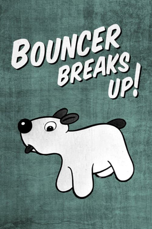 Poster for Bouncer Breaks Up!