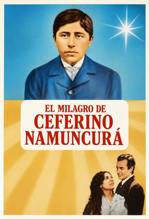 Poster for El milagro de Ceferino Namuncurá