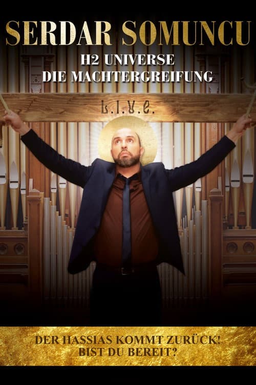 Poster for Serdar Somuncu: H2 Universe - Die Machtergreifung