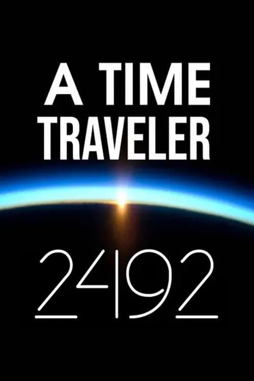 Poster for A Time Traveler: 2492