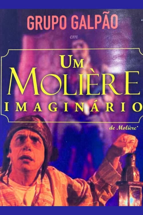 Poster for Grupo Galpão: Um Molière imaginário
