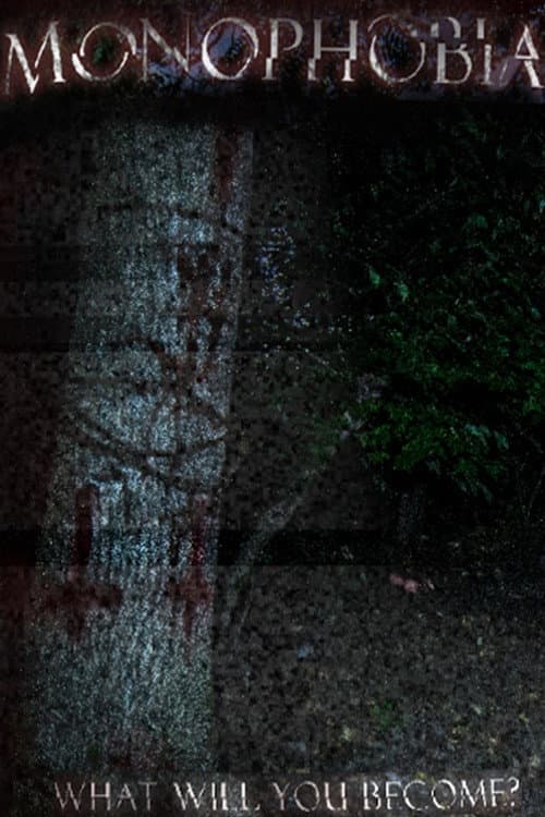 Poster for Monophobia