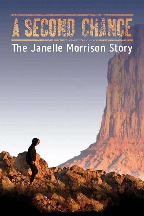 Poster for A Second Chance: The Janelle Morrison Story