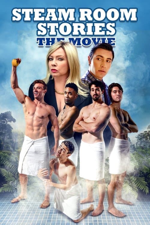 Постер до фільму «Steam Room Stories: The Movie»