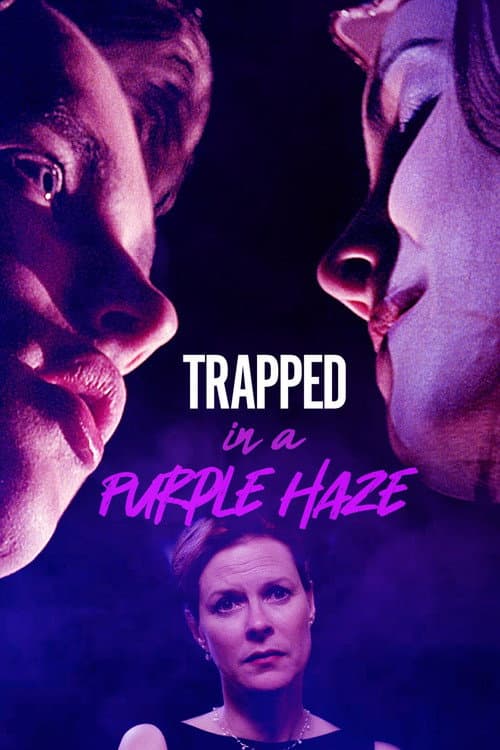 Poster for Trapped in a Purple Haze