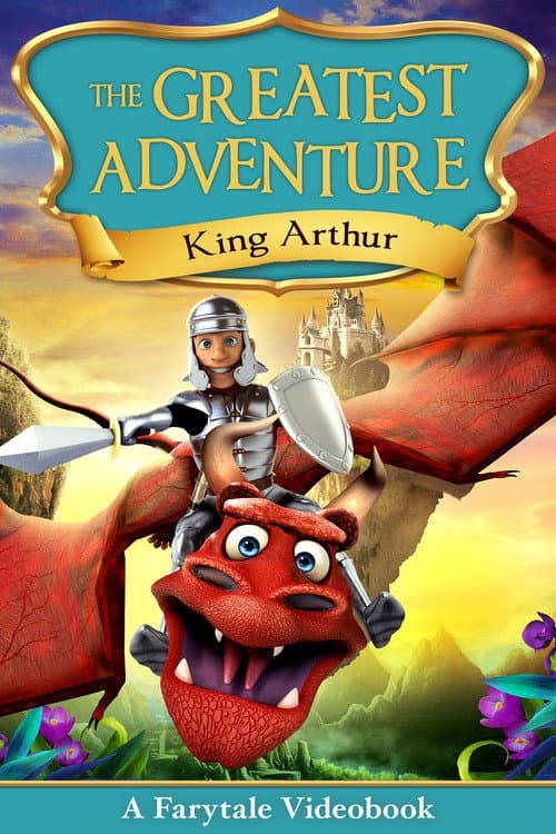 Poster for The Greatest Adventure: King Arthur