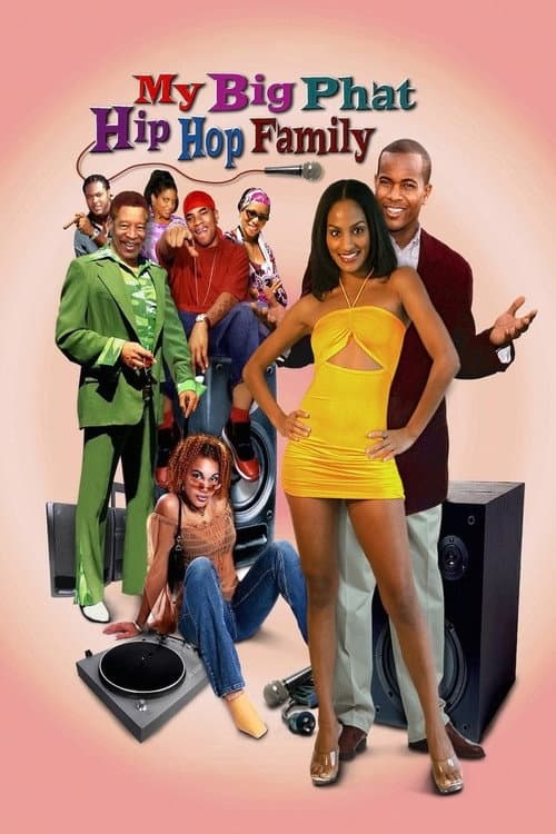 Poster for My Big Phat Hip Hop Family