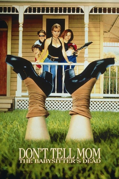 Poster for Don't Tell Mom the Babysitter's Dead
