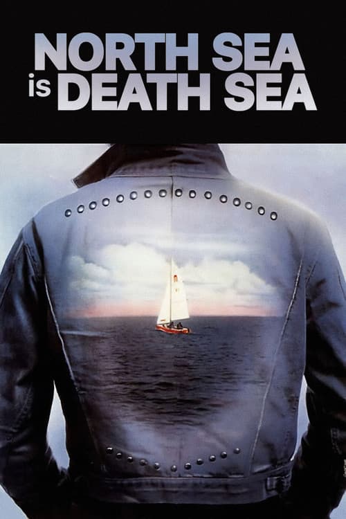 Poster for North Sea Is Death Sea