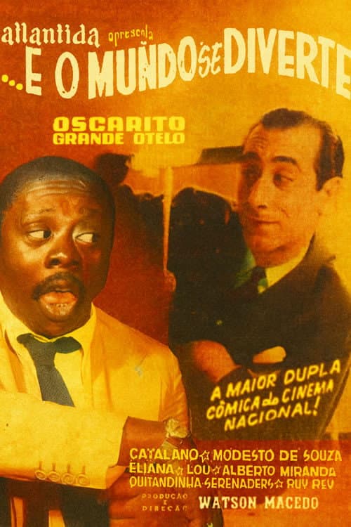 Poster for ... E o Mundo Se Diverte